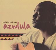 Gabriel Tchiema - Azwlula album cover