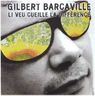 Gilbert Barcaville - Li veu cueille la différence album cover