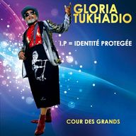 Gloria Tukhadio - IP = IdentitÃ© ProtÃ©gÃ©e album cover