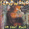 Gondwana - Un seul roch' album cover