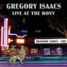 Gregory Isaacs - Live At The Roxy album cover