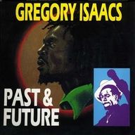 Gregory Isaacs - Past and Future album cover