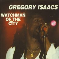 Gregory Isaacs - Watchman of the City album cover