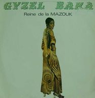Gyzel Baka - Reine De La Mazouk album cover