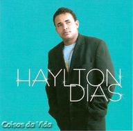 Haylton Dias - Coisas da Vida album cover