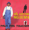 Hilarion Nguema - Faut Pas Toucher album cover