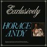 Horace Andy - Exclusively album cover