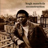 Hugh Masekela - Reconstruction album cover