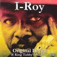 I Roy - Original Deejay at King Tubby's Studio album cover
