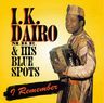 I.K. Dairo - I Remember album cover