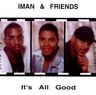 Iman & Friends - It's all good album cover