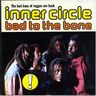 Inner Circle - Bad to the Bone album cover