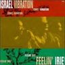 Israel Vibration - Feeling Irie album cover