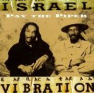 Israel Vibration - Pay the Piper album cover