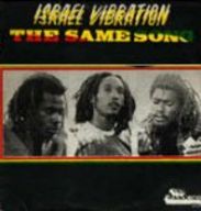 Israel Vibration - The same song album cover