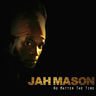 Jah Mason - No matter the time album cover