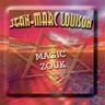 Jean-Marc Louison - Magic Zouk album cover