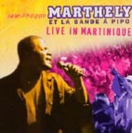 Jean-Philippe Marthely - Jean Philippe Marthely live in Martinique album cover