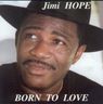 Jimi Hope - Born to love album cover