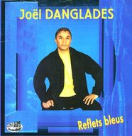 Joel Danglades - Reflets Bleus album cover