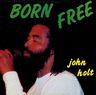 John Holt - Born Free album cover