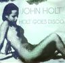 John Holt - Holt Goes Disco album cover