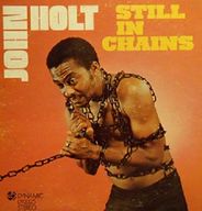 John Holt - Still In Chains album cover