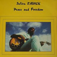 Julien Zadick - Peace and Freedom album cover