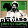 Junior Delgado - Sons of Slaves album cover