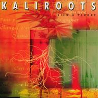 Kaliroots - Rien à Perdre album cover