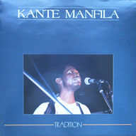 Kanté Manfila - Tradition album cover