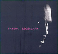 Kaysha - Legendary album cover