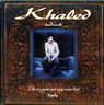 Khaled - Elle ne peut pas vivre sans lui album cover
