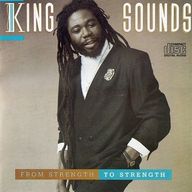 King Sounds - From Strength To Strength album cover