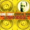 King Tubby - Crucial Dub album cover