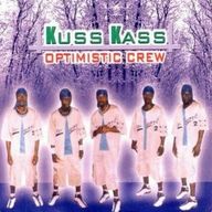 Kuss Kass - Optimistic crew album cover