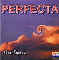 La Perfecta - Pour toujours album cover