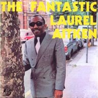 Laurel Aitken - The Fantastic Laurel Aitken album cover