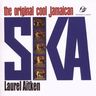 Laurel Aitken -  The Original Cool Jamaican Ska album cover