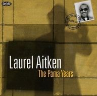 Laurel Aitken - The Pama Years album cover