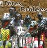 Les Têtes Brulées - Be happy album cover