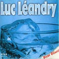 Luc Leandry - Bien glacé album cover