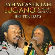 Luciano - Better Days (Luciano & Mikey General) album cover