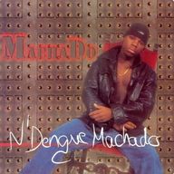 MachaDo - N'Dengue Machado album cover