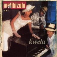 Mafikizolo - Kwela album cover