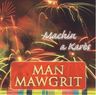 Man Mawgrit - Machin' a karès album cover
