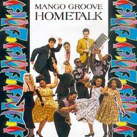 Mango Groove - Hometalk album cover