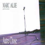 Marc Alie - Autre Chose album cover