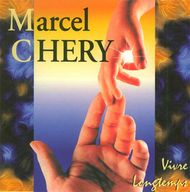 Marcel Chery - Vivre Longtemps album cover