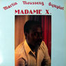 Martin Mousseng Symplot - Madame X album cover